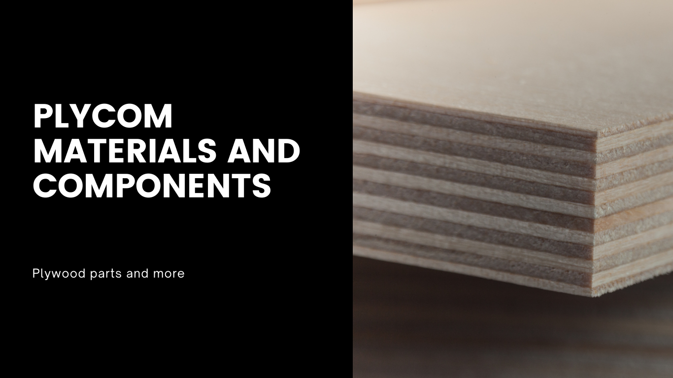 Plycom Materials and Components